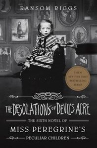 The Desolations of Devils Acre Miss Peregrine's Peculiar Children Bookshop