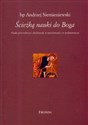 Ścieżką nauki do Boga Nauki przyrodnicze i duchowość w starożytności i w średniowieczu online polish bookstore