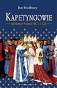 Kapetyngowie Królowie Francji 987-1328 to buy in Canada