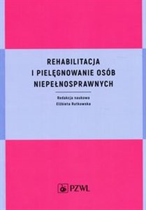 Rehabilitacja i pielęgnowanie osób niepełnosprawnych chicago polish bookstore