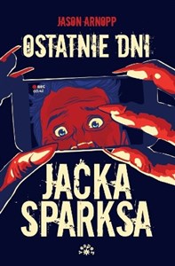 Ostatnie dni Jacka Sparksa Polish Books Canada