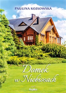 Domek w Niebiosach   