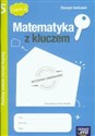 Matematyka z kluczem 5 Zeszyt ćwiczeń Radzę sobie coraz lepiej Część 2 Szkoła podstawowa pl online bookstore
