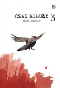 Czas bibuły 3 Studia i materiały - Polish Bookstore USA
