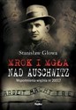 Mrok i mgła nad Auschwitz Wspomnienia więźnia nr 20017 polish usa