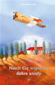 Niech Cię wspierają dobre anioły polish books in canada