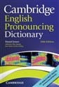 Cambridge English Pronouncing Dictionary - Daniel Jones  