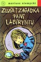 Zuzia i zagadka Pani Labiryntu in polish