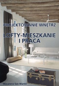 Projektowanie wnętrz Lofty-mieszkanie i praca Polish Books Canada
