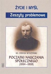 Początki naucznia społecznego (1934-1939) 