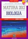 Biologia Matura 2012 Testy i arkusze + CD Testy i arkusze dla maturzysty. Poziom podstawowy i rozszerzony.  