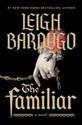 Familiar  - Leigh Bardugo