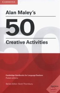 Alan Maley`s 50 Creative Activities  