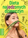 Dieta najedzonych dziewczyn - Ewa Zwierzchowska