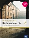 Poznać przeszłość 3  Historia Karty pracy Zakres podstawowy Szkoła ponadpodstawowa  