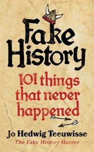 Fake History 101 Things that Never Happened polish books in canada