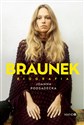 Braunek Biografia - Joanna Podsadecka