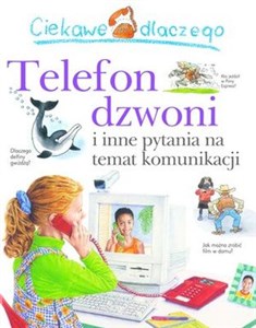 Ciekawe dlaczego Telefon dzwoni i inne pytania na temat komunikacji books in polish