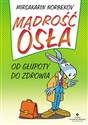 Mądrość osła Od głupoty do zdrowia books in polish