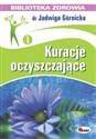 Kuracje oczyszczające - Jadwiga Górnicka