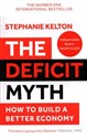 The Deficit Myth How to Build a Better Economy - Stephanie Kelton Polish Books Canada