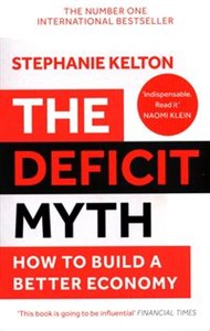 The Deficit Myth How to Build a Better Economy Polish Books Canada