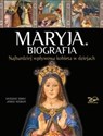 Maryja. Biografia - Grzegorz Górny, Janusz Rosikoń