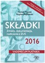 Składki 2016 Zmiany, dokumentacja, rozliczenia z ZUS  