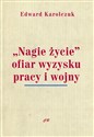Nagie życie ofiar wyzysku pracy i wojny online polish bookstore