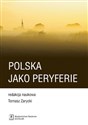 Polska jako peryferie pl online bookstore