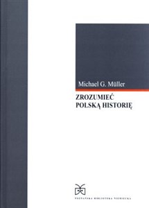 Zrozumieć polską historię in polish