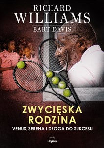 Zwycięska rodzina Venus, Serena i droga do sukcesu to buy in USA