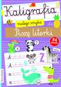 Piszę literki. Kaligrafia Małego Smyka 