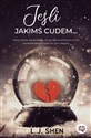 Jeśli jakimś cudem... - L. J. Shen