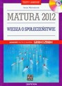Wiedza o społeczeństwie Matura 2012 Testy i arkusze + CD Testy i arkusze dla maturzysty. Poziom podstawowy i rozszerzony. online polish bookstore