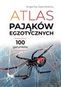 Atlas pająków egzotycznych 100 gatunków to buy in Canada