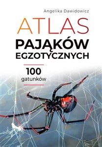 Atlas pająków egzotycznych 100 gatunków to buy in Canada