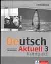 Deutsch Aktuell 3 Kompakt Ćwiczenia Język niemiecki dla gimnazjum to buy in USA