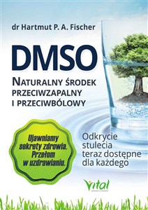 DMSO naturalny środek przeciwzapalny i przeciwbólowy polish books in canada