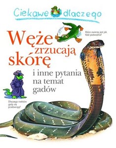 Ciekawe dlaczego Węże zrzucają skórę i inne pytania na temat gadów polish usa