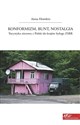 Konformizm bunt nostalgia Turystyka niszowa z Polski do krajów byłego ZSRR  