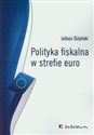 Polityka fiskalna w strefie euro buy polish books in Usa