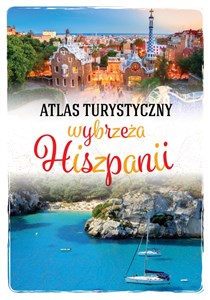 Atlas turystyczny wybrzeża Hiszpanii polish books in canada