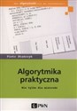 Algorytmika praktyczna Nie tylko dla mistrzów - Polish Bookstore USA