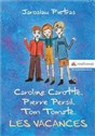 Caroline Carotte, Pierre Persil, Tom Tomate. Les Vacances online polish bookstore