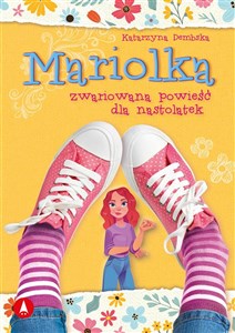 Mariolka Zwariowana powieść dla nastolatek Polish Books Canada