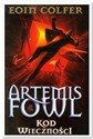 Artemis Fowl Kod wieczności Tom 3 - Eoin Colfer
