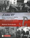 Czata 49 Relacje i wspomnienia żołnierzy batalionu Armii Krajowej w zasobie Archiwum Akt Nowych  