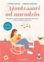 Montessori od narodzin  - Simone Davies, Junnifa Uzodike