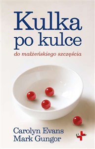 Kulka po kulce do małżeńskiego szczęścia Polish Books Canada